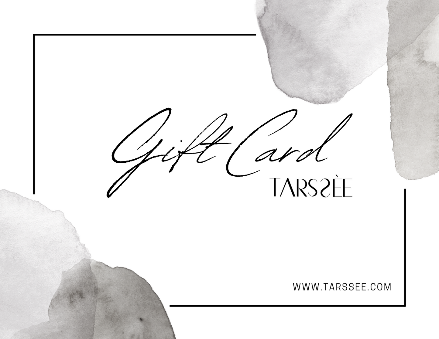 TARSSÉE GIFT CARD