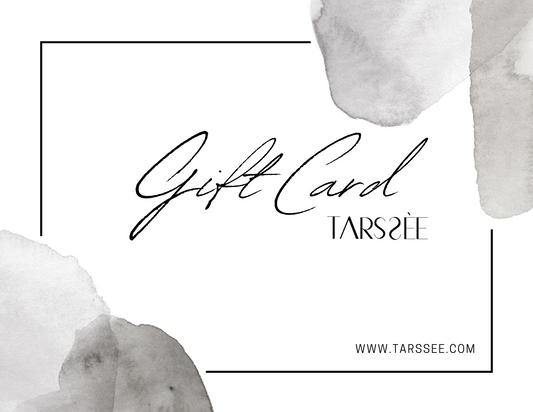 TARSSÉE GIFT CARD